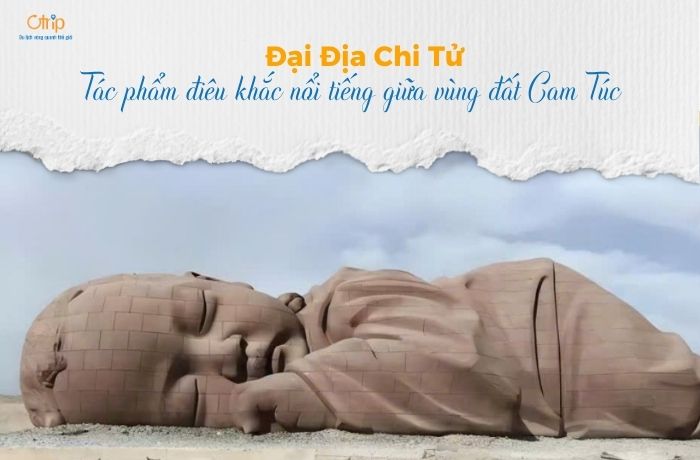 Đại Địa Chi Tử – Tác phẩm điêu khắc nổi tiếng giữa vùng đất Cam Túc